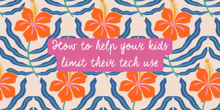 How to help your kids limit their tech use